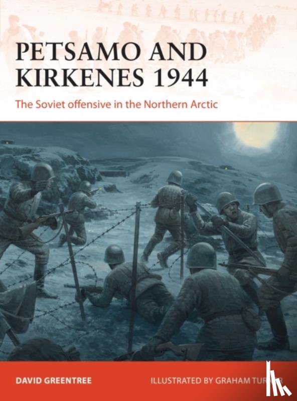 Greentree, David - Petsamo and Kirkenes 1944