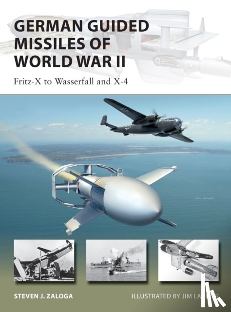 Zaloga, Steven J. (Author) - German Guided Missiles of World War II