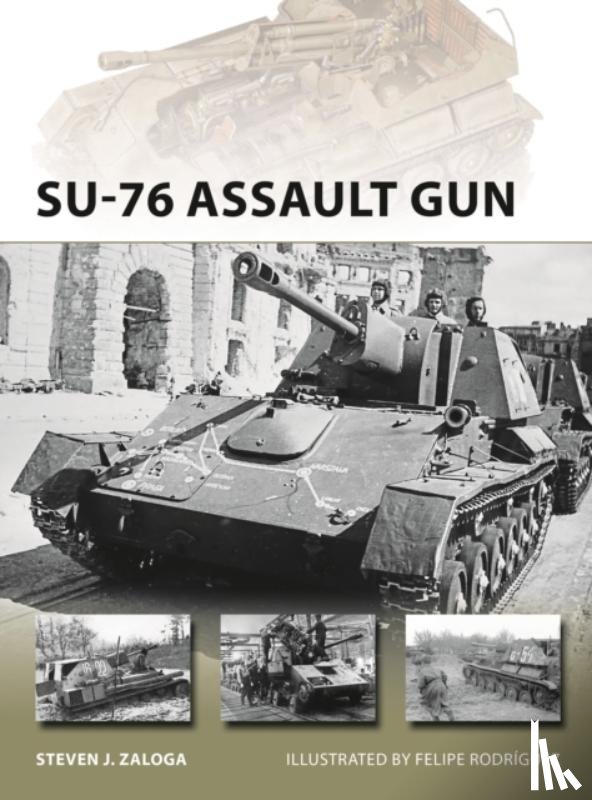 Zaloga, Steven J. - SU-76 Assault Gun