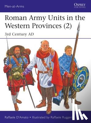 D’Amato, Raffaele (Author) - Roman Army Units in the Western Provinces (2)