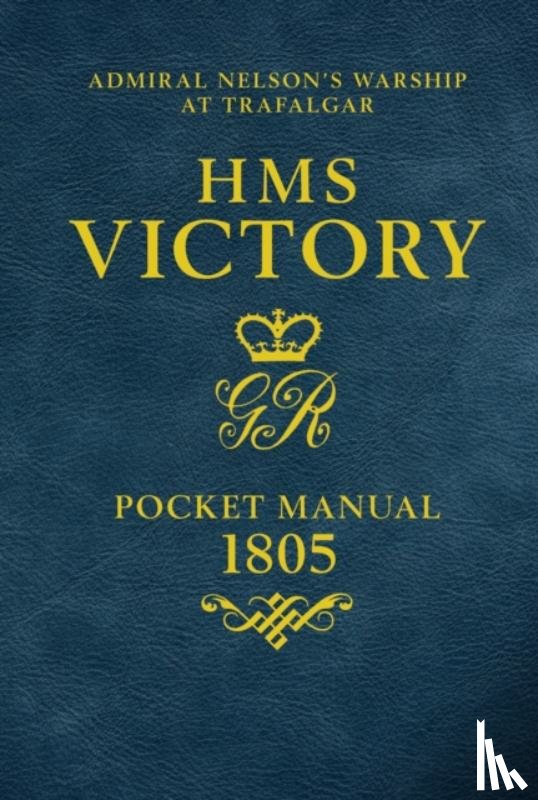 Goodwin, Peter - HMS Victory Pocket Manual 1805