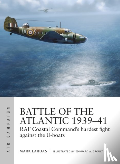 Lardas, Mark - Battle of the Atlantic 1939–41