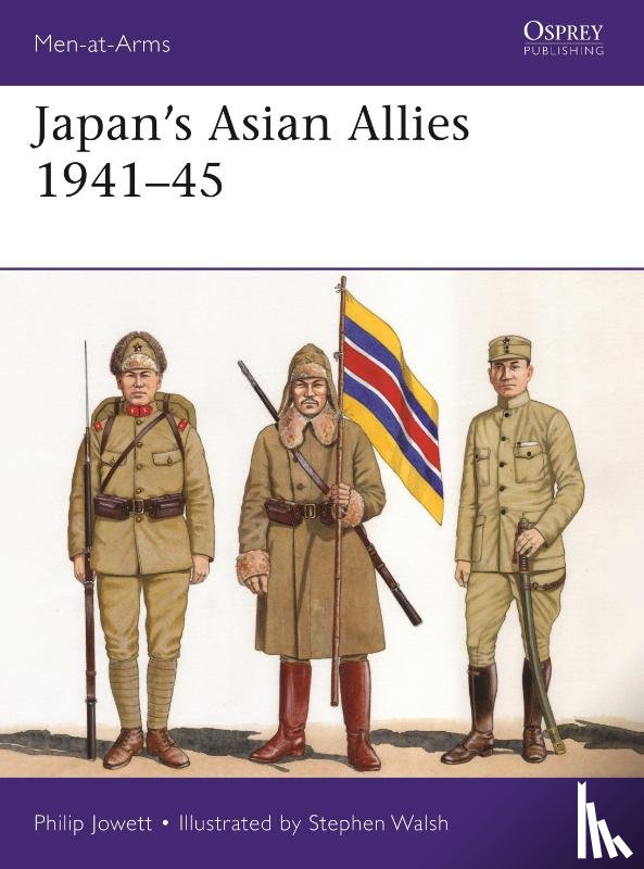 Jowett, Philip (Author) - Japan's Asian Allies 1941–45