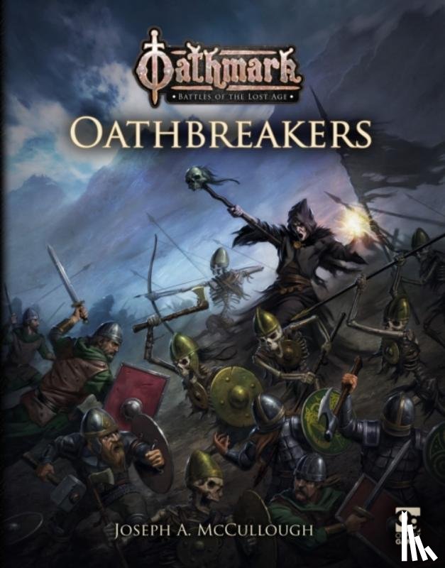 McCullough, Mr Joseph A. - Oathmark: Oathbreakers