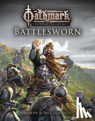 McCullough, Mr Joseph A. - Oathmark: Battlesworn
