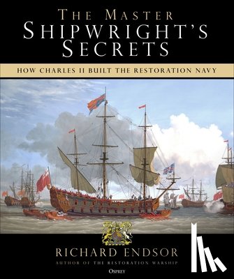 Endsor, Richard - The Master Shipwright's Secrets