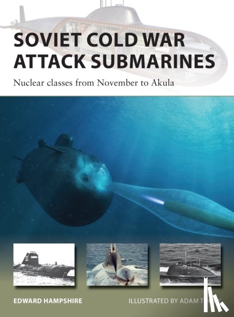 Hampshire, Dr Edward (Author) - Soviet Cold War Attack Submarines