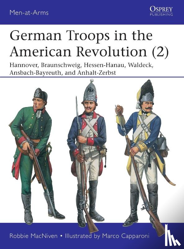 MacNiven, Robbie - German Troops in the American Revolution (2)