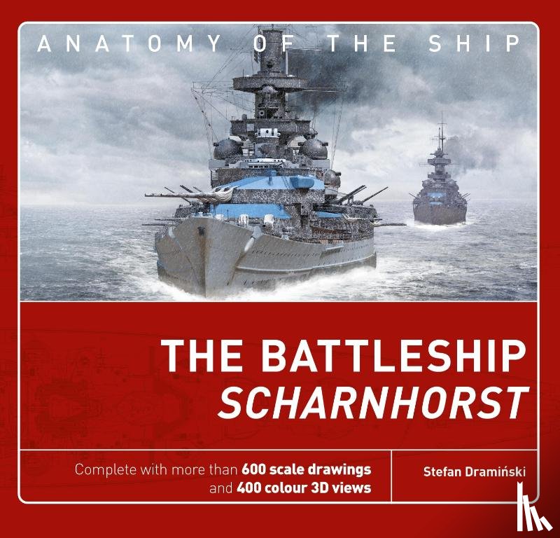 Draminski, Stefan - The Battleship Scharnhorst