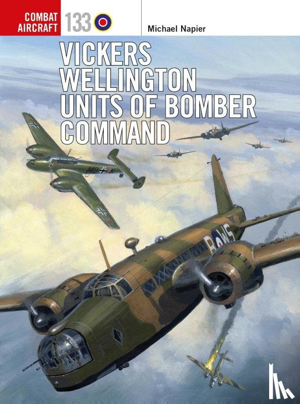 Napier, Michael - Vickers Wellington Units of Bomber Command