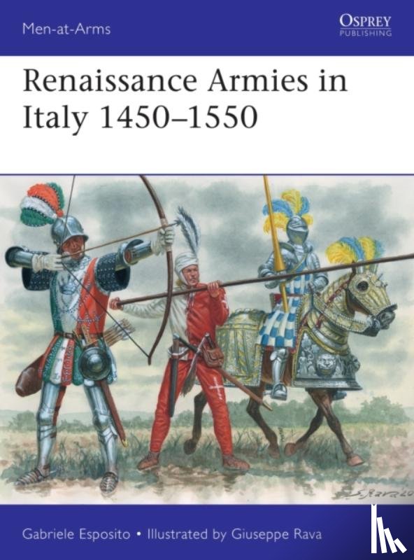 Esposito, Gabriele - Renaissance Armies in Italy 1450–1550