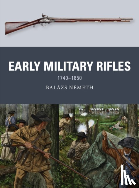 Nemeth, Balazs - Early Military Rifles