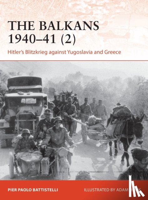 Battistelli, Pier Paolo - The Balkans 1940–41 (2)