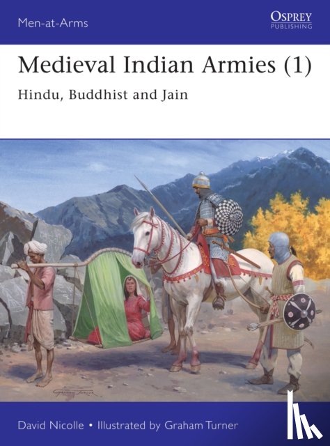 Nicolle, Dr David - Medieval Indian Armies (1)