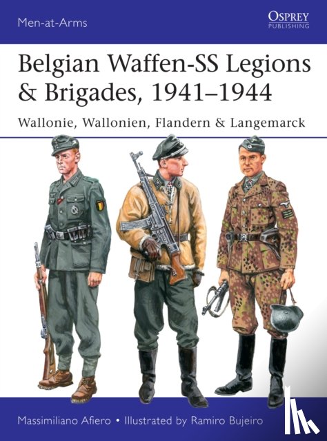 Afiero, Massimiliano (Author) - Belgian Waffen-SS Legions & Brigades, 1941–1944