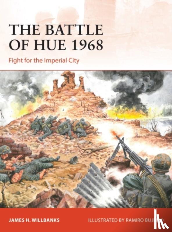 Willbanks, James H. - The Battle of Hue 1968