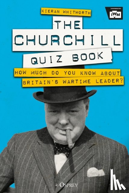 Whitworth, Kieran - The Churchill Quiz Book