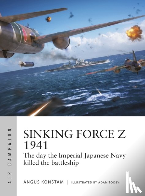 Konstam, Angus - Sinking Force Z 1941