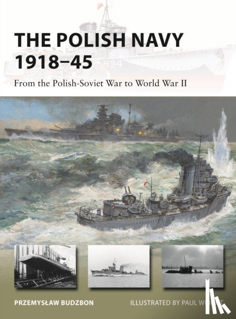Budzbon, Przemyslaw - The Polish Navy 1918–45