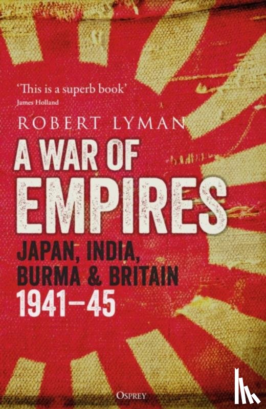 Lyman, Robert - A War of Empires