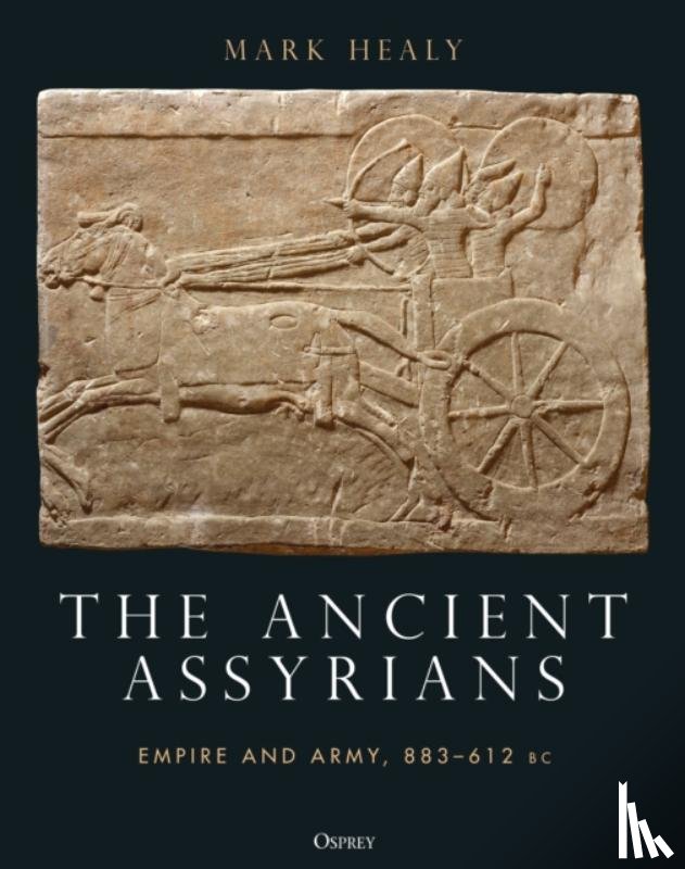 Healy, Mark (military historian - The Ancient Assyrians