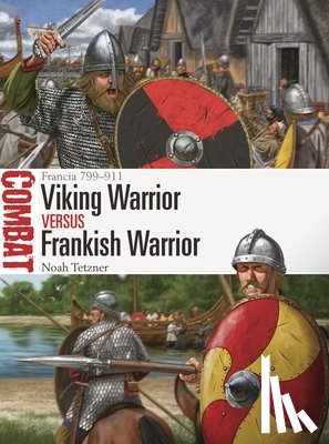 Tetzner, Noah - Viking Warrior vs Frankish Warrior