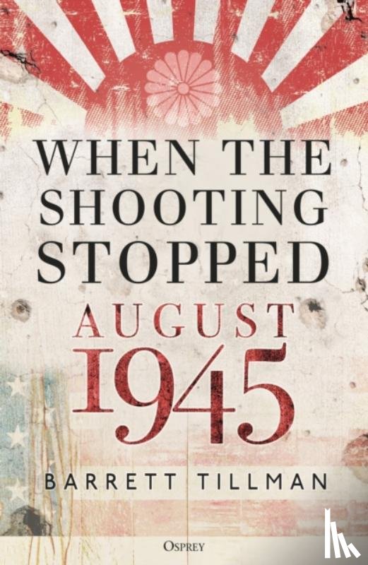 Tillman, Barrett - When the Shooting Stopped