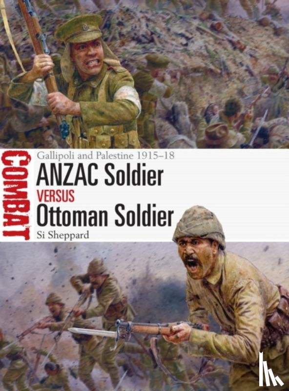 Sheppard, Si - ANZAC Soldier vs Ottoman Soldier