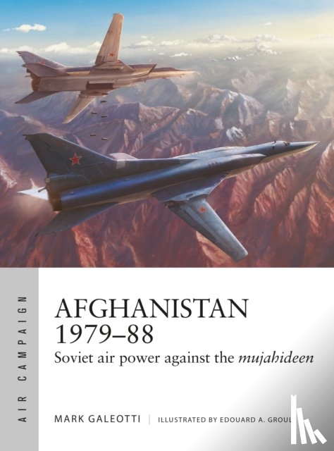 Galeotti, Mark - Afghanistan 1979?88