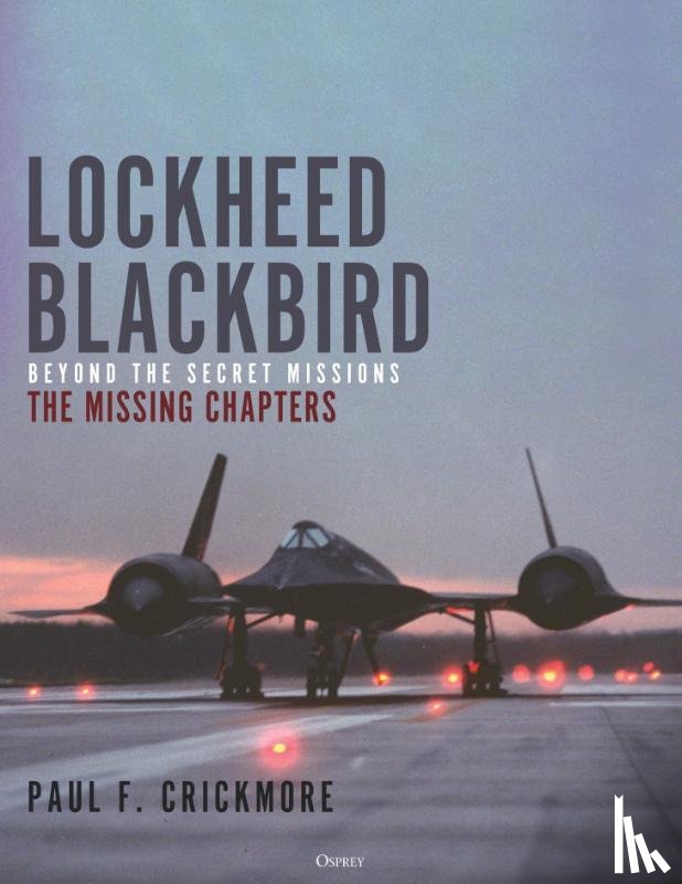 Crickmore, Paul F. - Lockheed Blackbird
