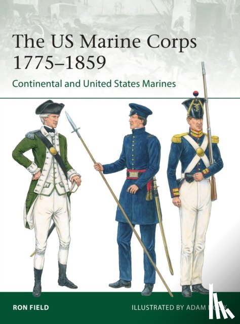 Field, Ron - The US Marine Corps 1775–1859