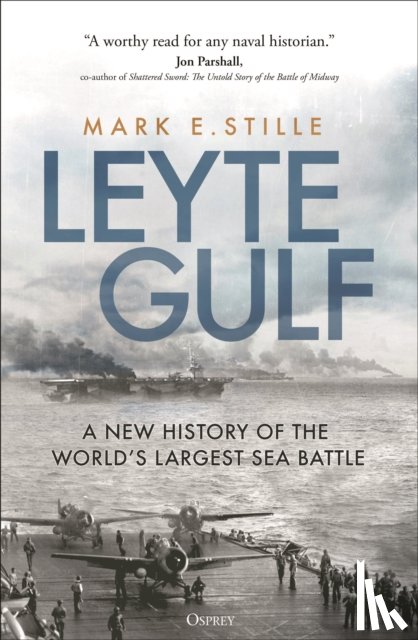Stille, Mark (Author) - Leyte Gulf