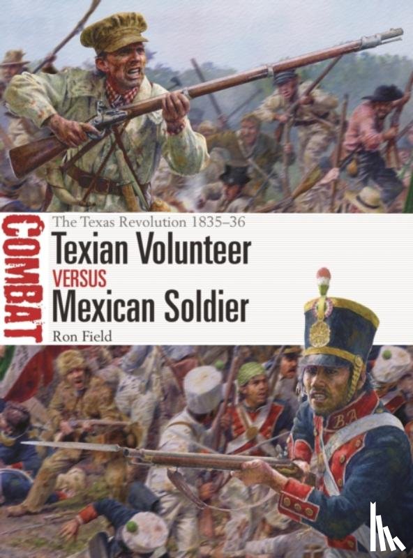 Field, Ron - Texian Volunteer vs Mexican Soldier