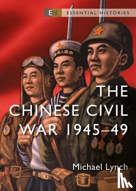 Lynch, Michael - The Chinese Civil War