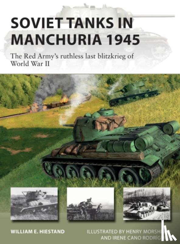 Hiestand, William E. - Soviet Tanks in Manchuria 1945