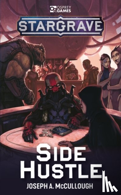 McCullough, Joseph A. - Stargrave: Side Hustle
