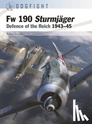 Forsyth, Robert - Fw 190 Sturmj?ger