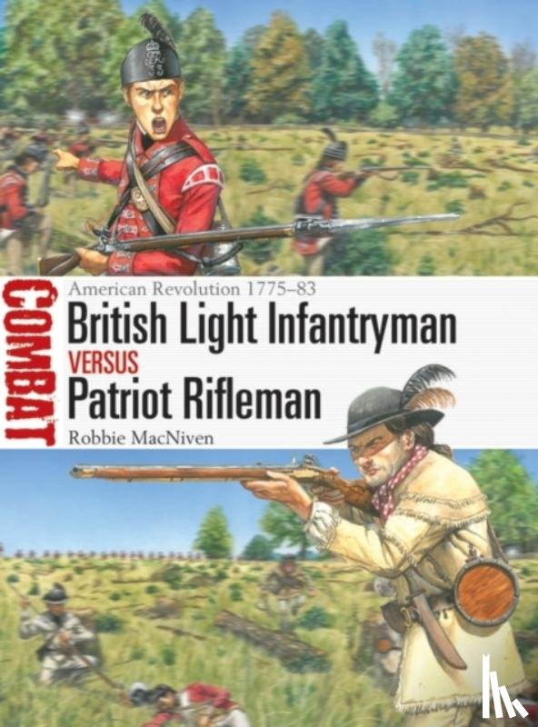 MacNiven, Robbie - British Light Infantryman vs Patriot Rifleman