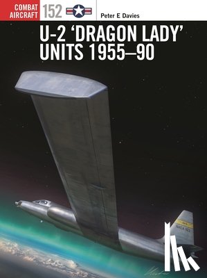Davies, Peter E. - U-2 ‘Dragon Lady’ Units 1955–90