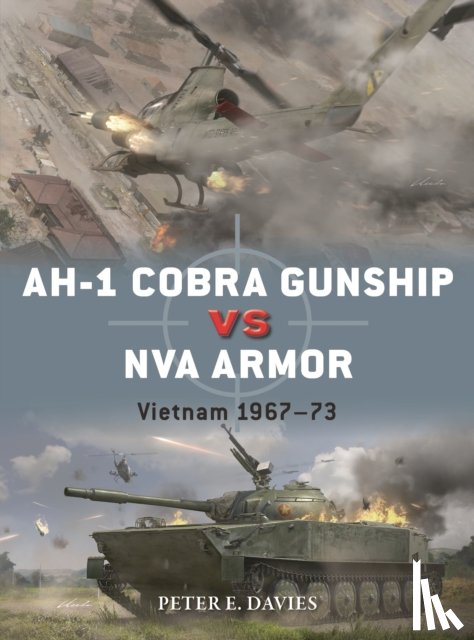 Davies, Peter E. - AH-1 Cobra Gunship vs NVA Armor