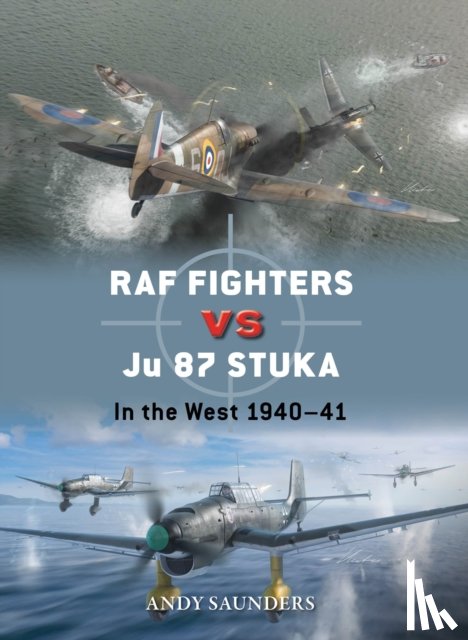 Saunders, Andy - RAF Fighters vs Ju 87 Stuka