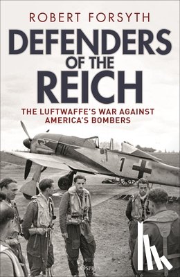 Forsyth, Robert - Defenders of the Reich