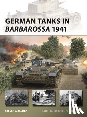 Zaloga, Steven J. (Author) - German Tanks in Barbarossa 1941