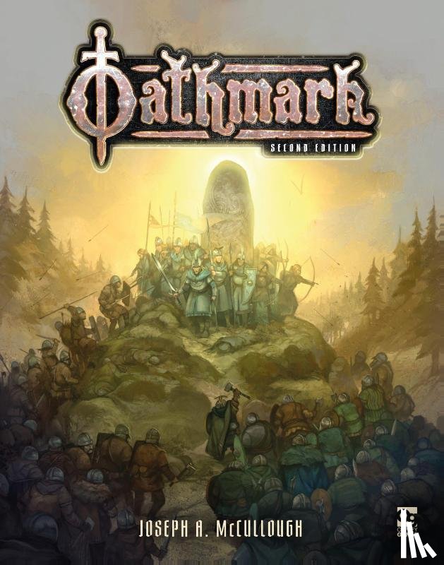 McCullough, Joseph A. (Author) - Oathmark: Second Edition