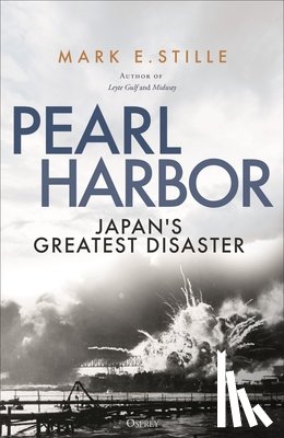 Stille, Mark (Author) - Pearl Harbor