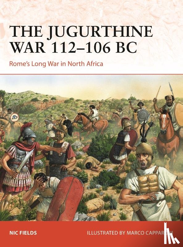 Fields, Nic - The Jugurthine War 112–106 BC