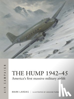 Lardas, Mark - The Hump 1942–45