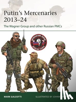 Galeotti, Mark (New York University - Putin's Mercenaries, 2013–24