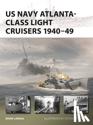 Lardas, Mark - US Navy Atlanta-class Light Cruisers 1940–49