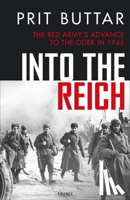 Buttar, Prit - Into the Reich